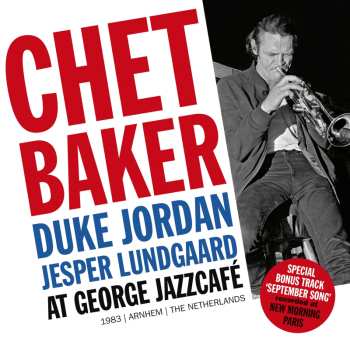 Album Baker,chet: Chet Baker At George Jazzcafe