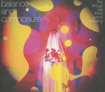 Balance And Composure: The Things We Think We're Missing