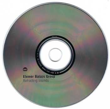 CD Balázs Elemér Group: Refracting Sounds