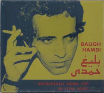 CD بليغ حمدي: Instrumental Modal Pop Of 1970s Egypt