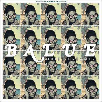 LP Balue: Quiet Dreamer LTD | CLR
