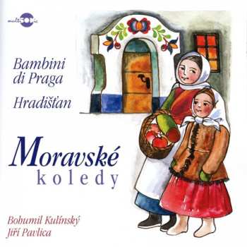 Album Hradišťan: Moravské Koledy