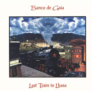 Last Train To Lhasa