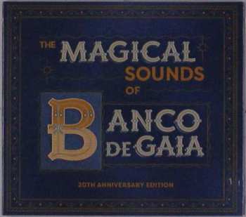 2CD Banco De Gaia: The Magical Sounds Of Banco De Gaia (20th Anniversary Edition) LTD | NUM