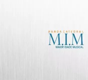 M.I.M - Maior Idade Musical