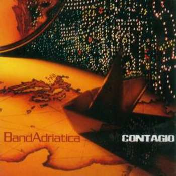 Album Bandadriatica: Contagio 