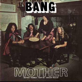 Album Bang: Mother / Bow To The King