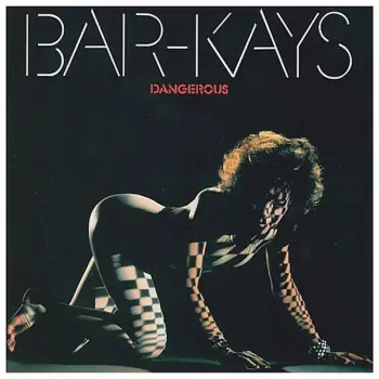 Bar-Kays: Dangerous