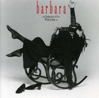 CD Barbara: Châtelet 87 . Volume 1