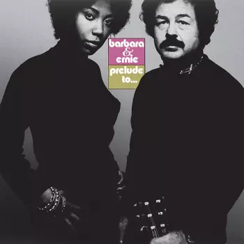 Barbara & Ernie: Prelude To...