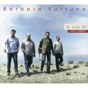 CD Barbara Furtuna: Si vita si 