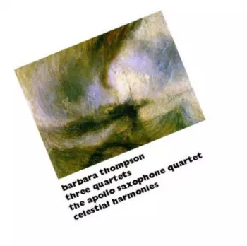 Barbara Thompson: Three Quartets