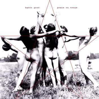 Album Bardo Pond: Peace On Venus