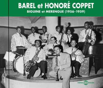 CD Anatole 'Barel' Coppet: Biguine Et Merengue (1956 - 1959)