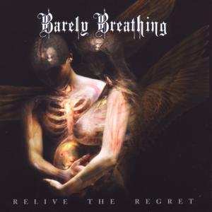 CD Barely Breathing: Relive The Regret