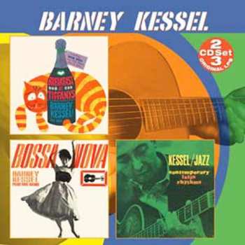 Album Barney Kessel: Breakfast At Tiffany's / Bossa Nova / Contemporary Latin Rhythms