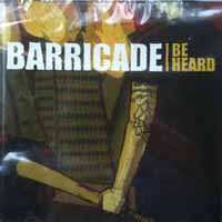 CD Barricade: Be Heard