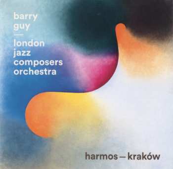 CD Barry Guy: Harmos – Kraków