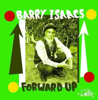 LP Barry Issac: Forward Up