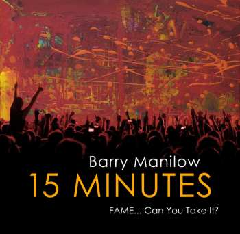 CD Barry Manilow: 15 Minutes