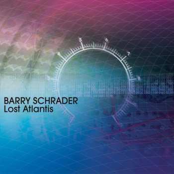 Album Barry Schrader: Lost Atlantis: Schrader