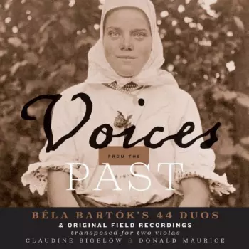 Voices From The Past: Bela Bartok's 44 Duos