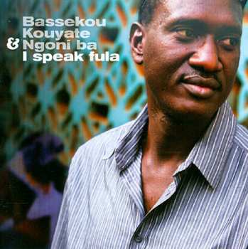 CD Bassekou Kouyate: I Speak Fula