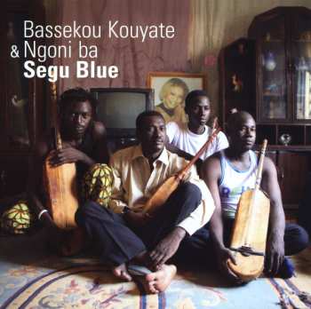 CD Bassekou Kouyate: Segu Blue
