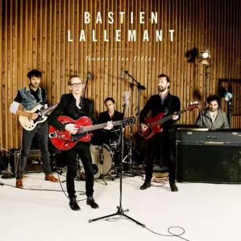 Bastien Lallemant: Danser Les Filles