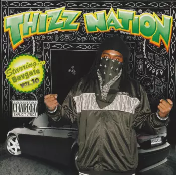 Thizz Nation Vol. 10 - Starring...Bavgate