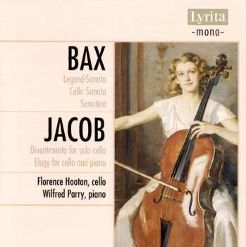 Album Arnold Bax: Sonata For Cello And Piano - Legend-Sonata / Divertimento For Solo Cello
