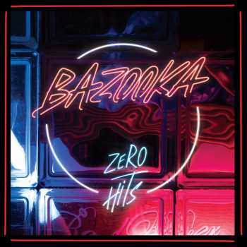 LP Bazooka: Zero Hits