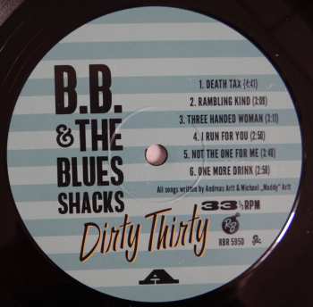 LP B.B. & The Blues Shacks: Dirty Thirty (30 Years Of Blues Since 1989) LTD