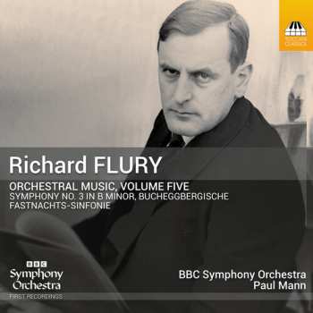 Album BBC Symphony Orchestra: Richard Flury: Orchestral Music Vol. 5