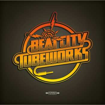 CD Beat City Tubeworks: I Just Can't Believe It's The Incredible... DIGI