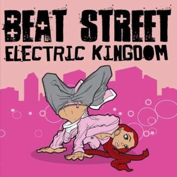 CD Beat Street: Electric Kingdom