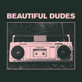 LP Beautiful Dudes: Radio CLR