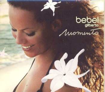 CD Bebel Gilberto: Momento
