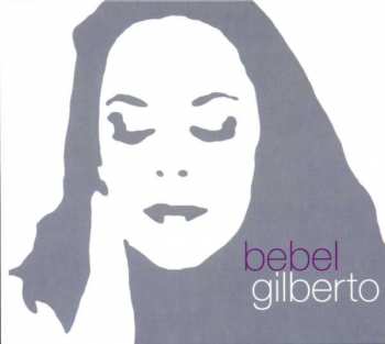 CD Bebel Gilberto: Tanto Tempo
