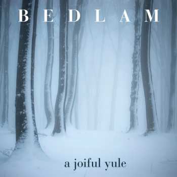 Album Bedlam: Joiful Yule