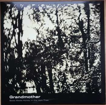 LP Bees Made Honey In The Vein Tree: Grandmother