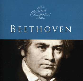 Album Ludwig van Beethoven: The Great Composers