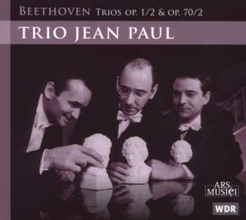 Album Ludwig van Beethoven: Trios Op. 1/2 & Op. 70/2