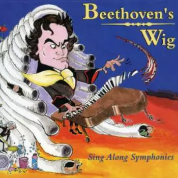 Beethoven's Wig: Sing Along Symphonies