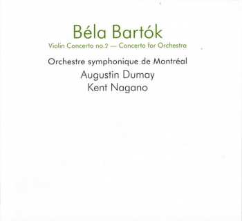2CD Béla Bartók: Violin Concerto No. 2 – Concerto For Orchestra