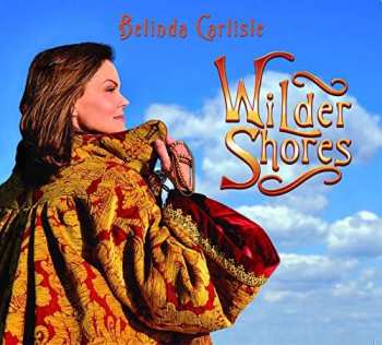CD Belinda Carlisle: Wilder Shores DIGI