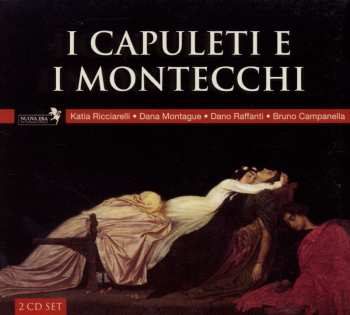 Album Vincenzo Bellini: I Capuleti E I Montecchi