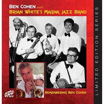 Album Brian White And The Magna Jazz Band: Remembering Ben Cohen
