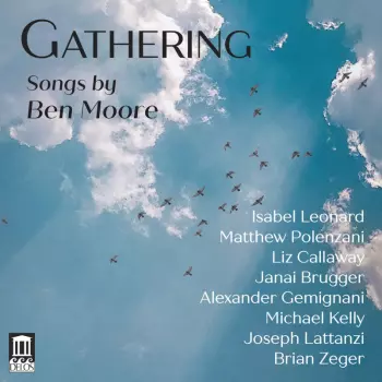 Gathering: Songs By Ben Moore