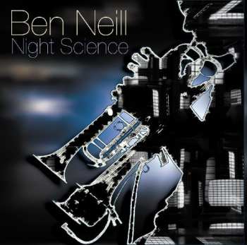 Album Ben Neill: Night Science